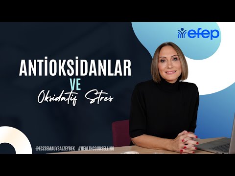 Antioksidanlar & Oksidatif Stres - Eczacı Sema Uysal Zeybek