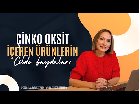 Çinko Oksit İçeren Ürünlerin Cilde Faydaları - Eczacı Sema Uysal Zeybek