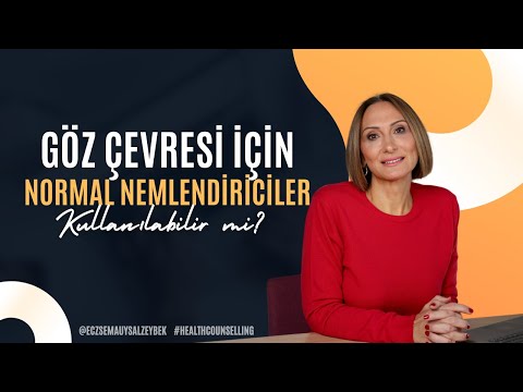 Göz Çevresi İçin Normal Nemlendiriciler Kullanılabilir mi?  - Eczacı Sema Uysal Yazıcı
