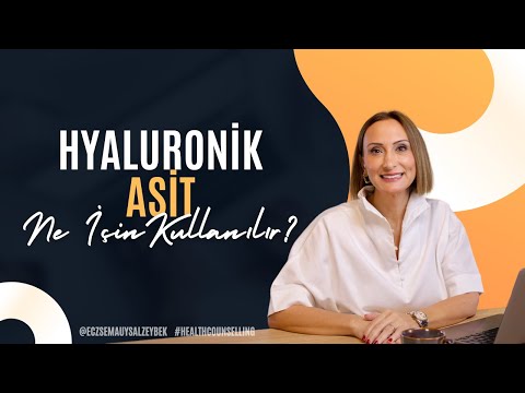 Hyaluronik Asit Ne İçin Kullanılır? - Eczacı Sema Uysal Zeybek