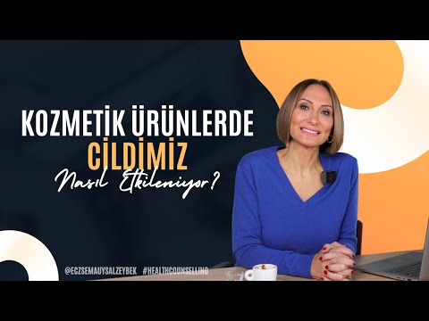 Kozmetik Ürünlerde Cildimiz Nasıl Etkileniyor - Eczacı Sema Uysal Zeybek