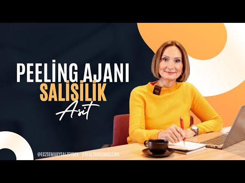Peeling Ajanı Salisilik Asit - Eczacı Sema Uysal Zeybek
