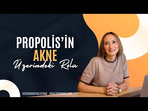 Propolis'in Akne Üzerindeki Rolü - Eczacı Sema Uysal Zeybek