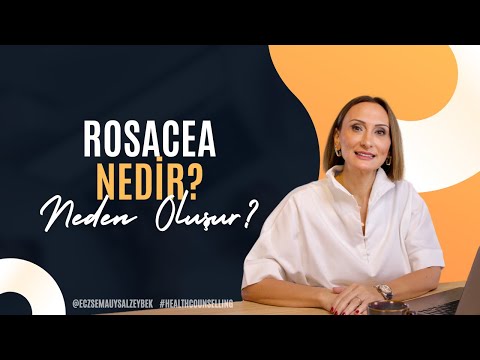 Rosacea Nedir? Neden Oluşur? - Eczacı Sema Uysal Zeybek