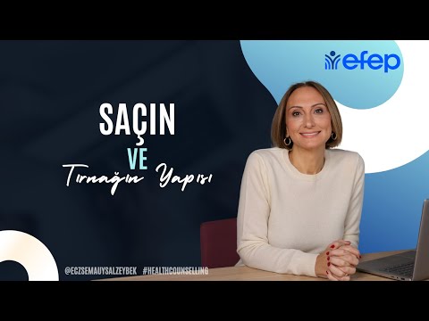 Saçın & Tırnağın Yapısı - Eczacı Sema Uysal Zeybek