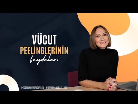Vücut Peelinglerinin Faydaları - Eczacı Sema Uysal Zeybek
